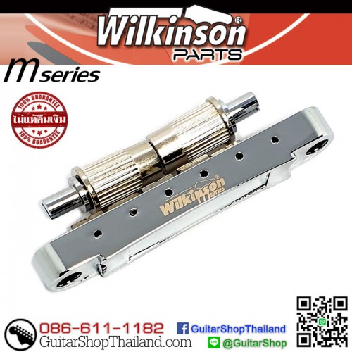 หย่อง Wilkinson® M-Series Tune-O-Matic Chrome